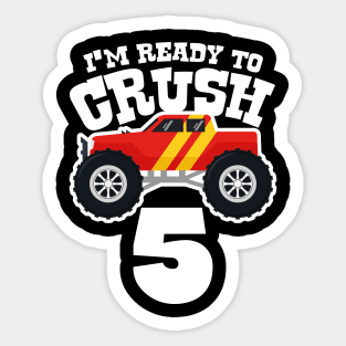 I'M Ready to Crush 5 Sticker